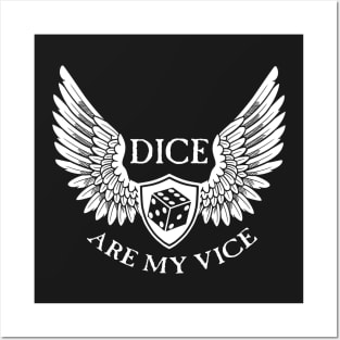 Dice Are My Vice - D6 White Posters and Art